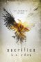 [The Emergents 02] • Sacrifice · A Young Adult Dystopian Novel (The Emergents Trilogy Book 2)